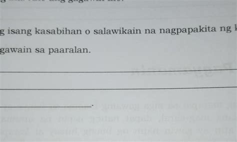 salawikain tungkol sa katapatan|Sumulat ng isang kasabihan o salawikain na nagpapakita ng .